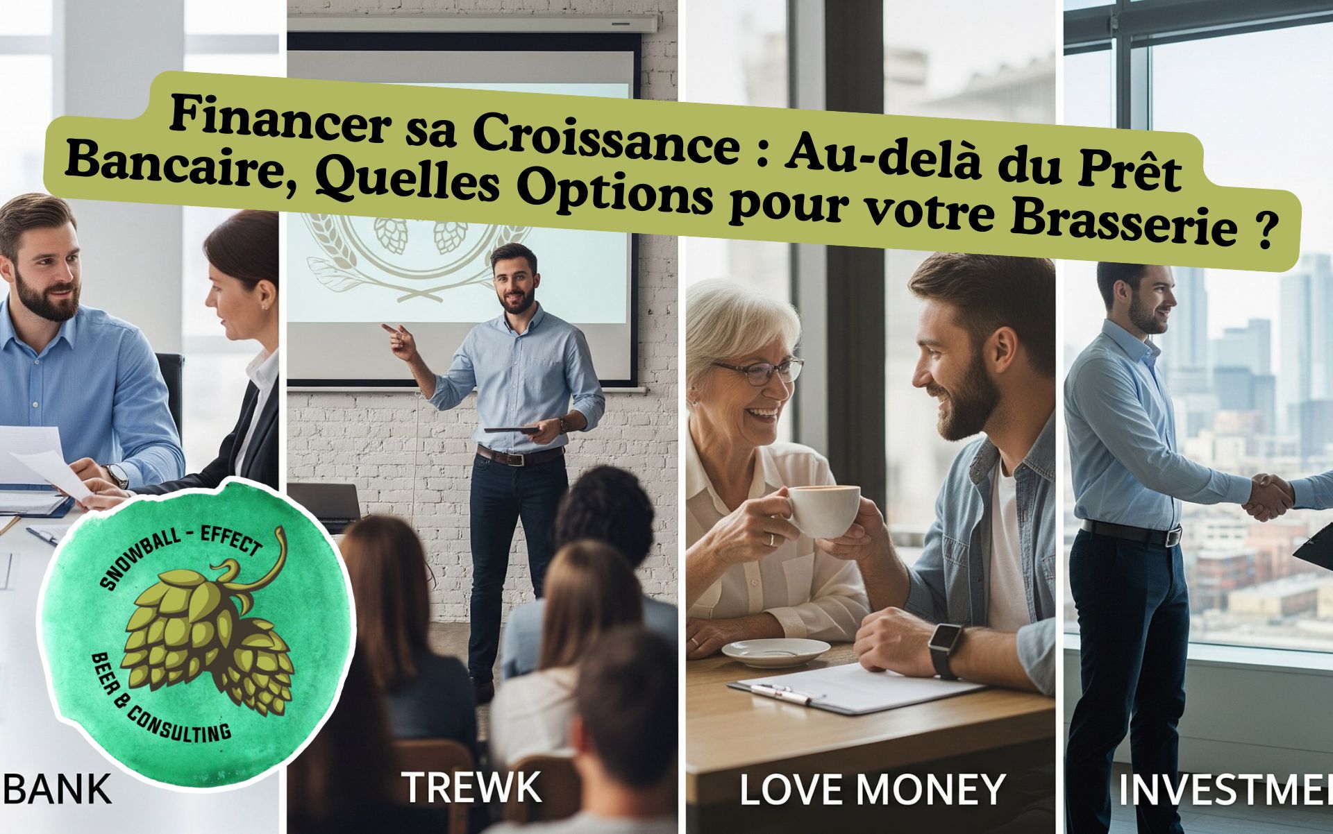 Financer sa Croissance : Au-delà du Prêt Bancaire, Quelles Options pour votre Brasserie ?