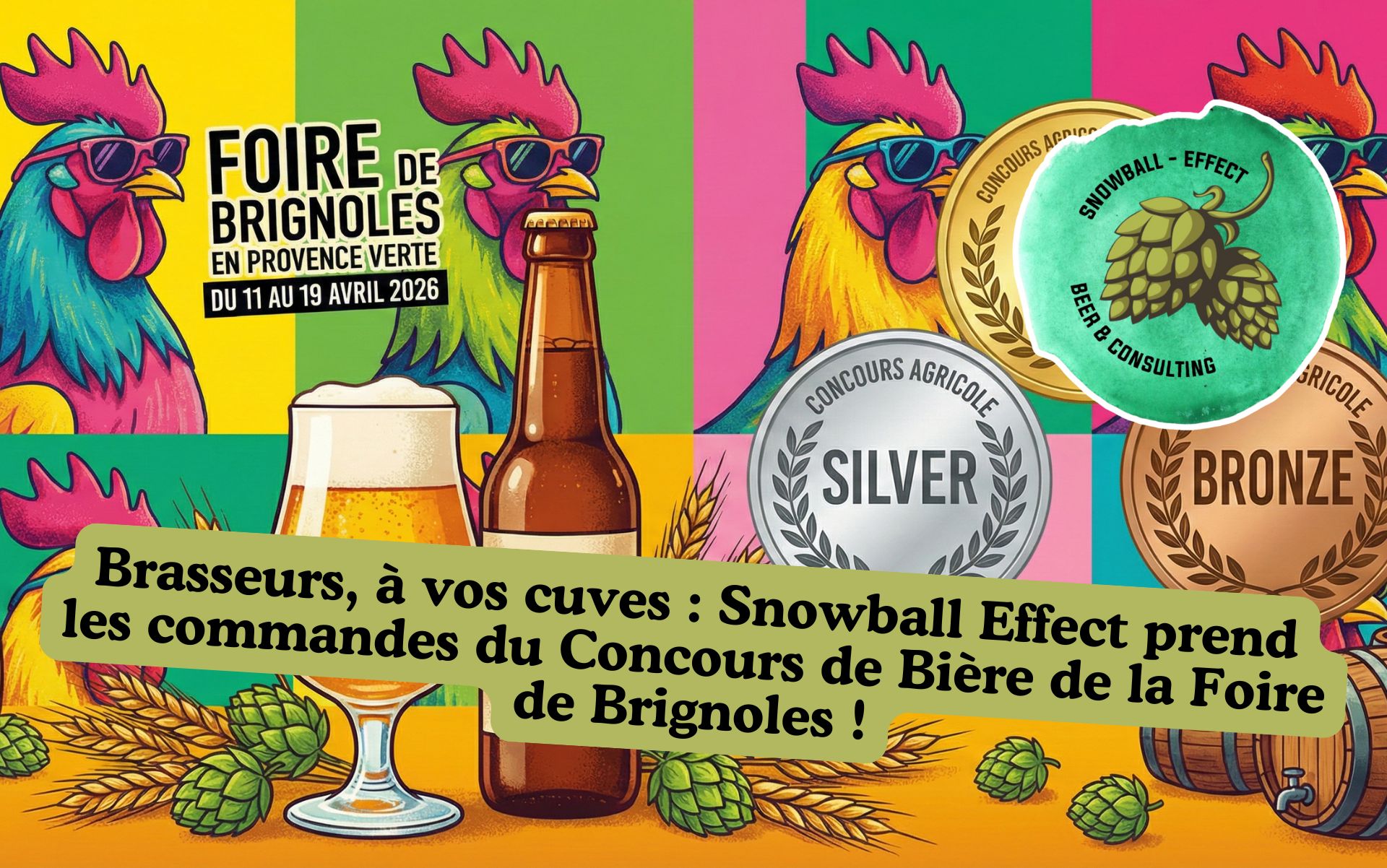 Brasseurs, à vos cuves : Snowball Effect prend les commandes du Concours de Bière de la Foire de Brignoles !